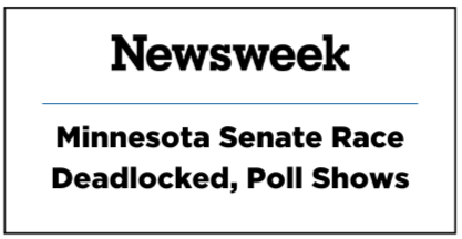 Newsweek Headline: Minnesota Senate Race Deadlocked, Poll Shows
