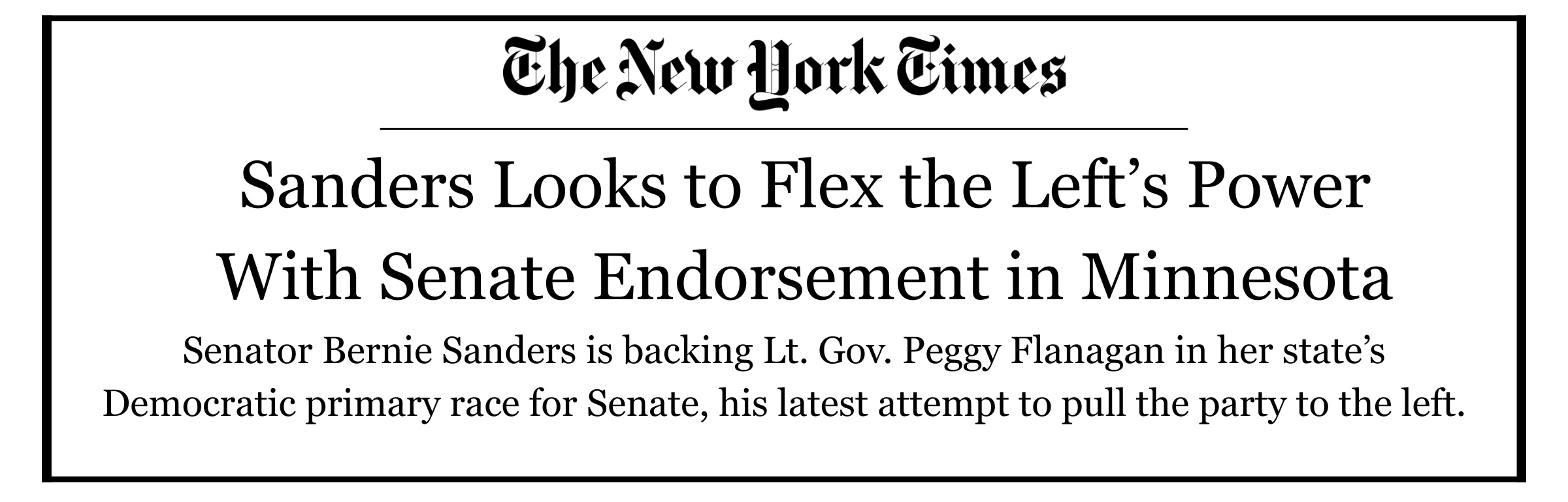 New York Times headline that reads: Sanders Looks to Flex the Left’s Power With Senate Endorsement in Minnesota