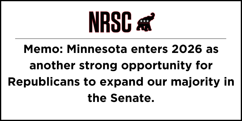 NRSC logo, 'MEMO: Minnesota enters 2026 as another strong opportunity for Republicans to expand our majority in the Senate.